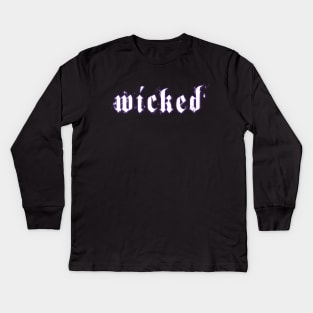 wicked Kids Long Sleeve T-Shirt